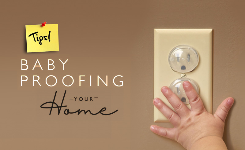 Quick Tips: Baby-proofing your Home